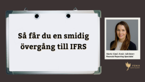 Så får du en smidig övergång till IFRS