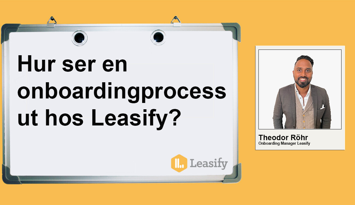 Så fungerar onboardingprocessen hos Leasify